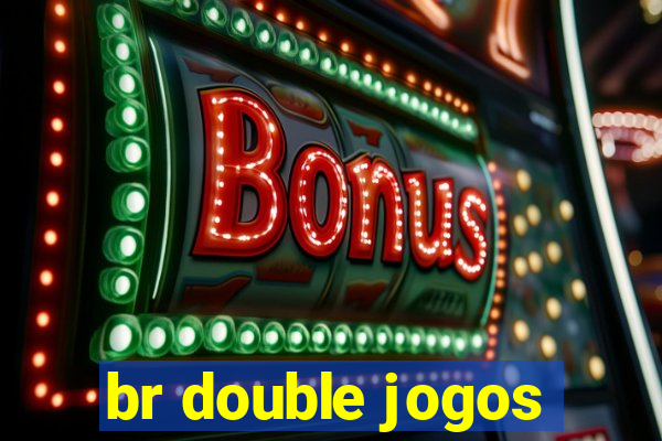 br double jogos